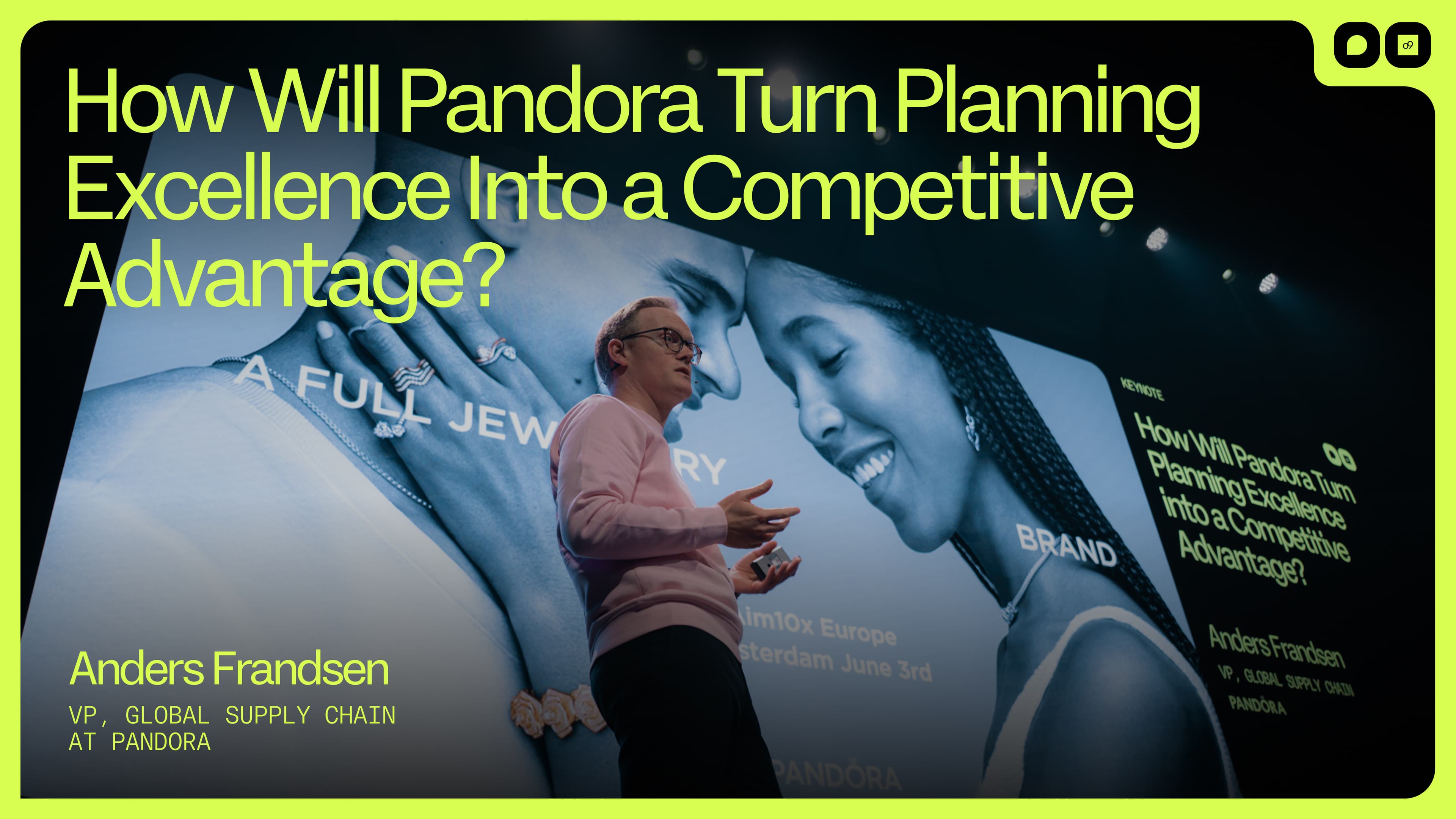 How Will Pandora Turn Planning Excellence into a Competitive Advantage?