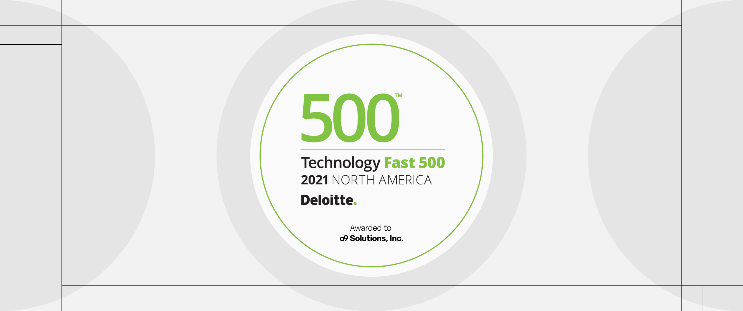 o9 Solutions Ranked Number 203 Fastest-Growing Company in North America on the 2021 Deloitte Technology Fast 500™