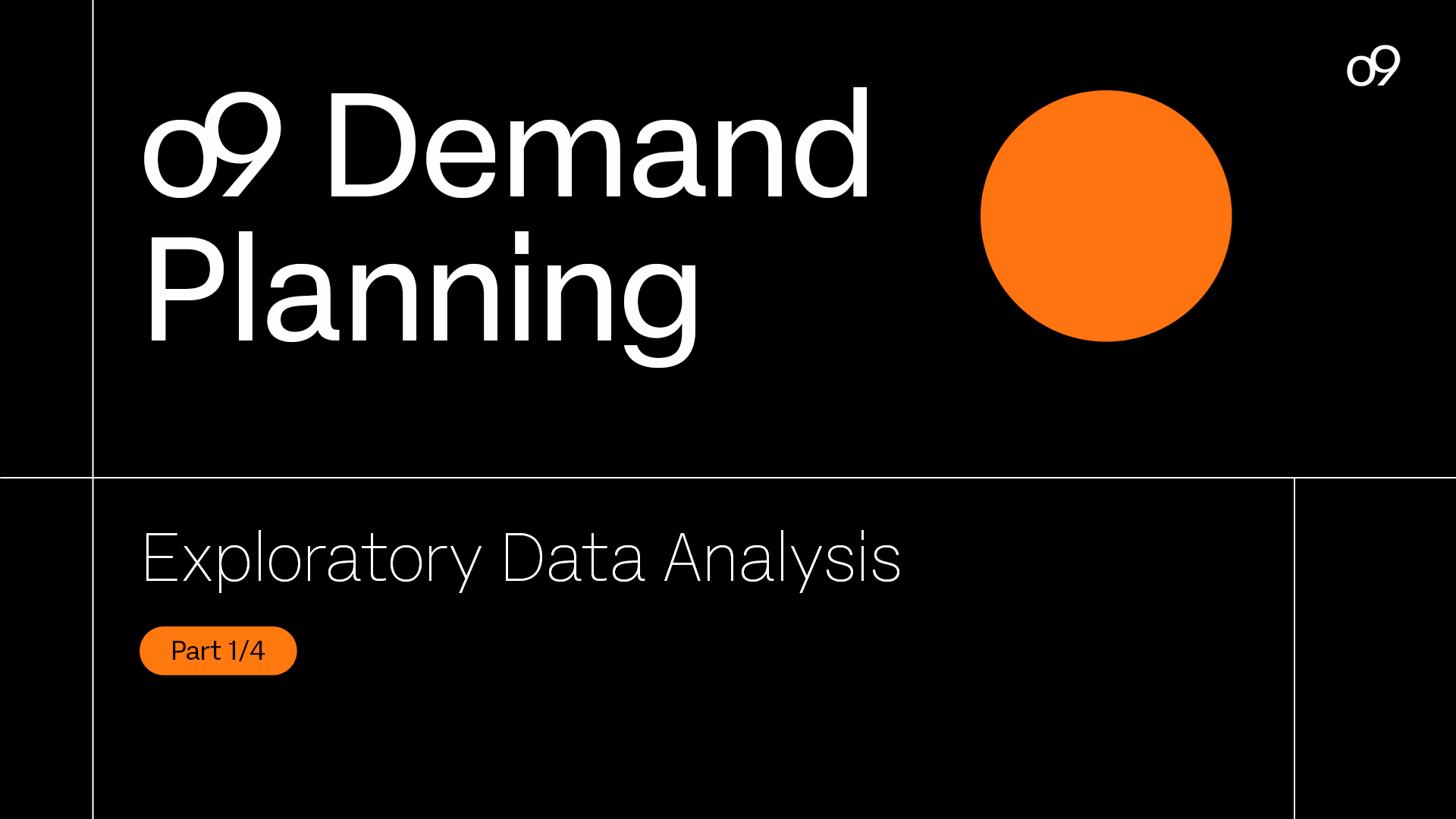 O9 demand planning exploratory data analysis